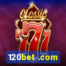 120bet .com